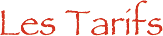 Les Tarifs